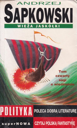 Andrzej Sapkowski: Wieża jaskółki (2001, SuperNOWA)