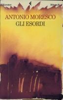 Antonio Moresco: Gli esordi (Italian language, 1998, Feltrinelli)