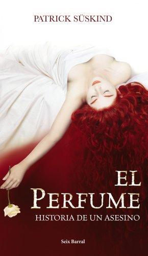 Patrick Süskind: El perfume (Paperback, Spanish language, 2006, Booket, Seix Barral)