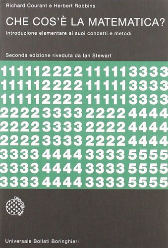 Richard Courant, Herbert Robbins: Che cos'è la matematica? (Italian language, 2000, Bollati Boringhieri)