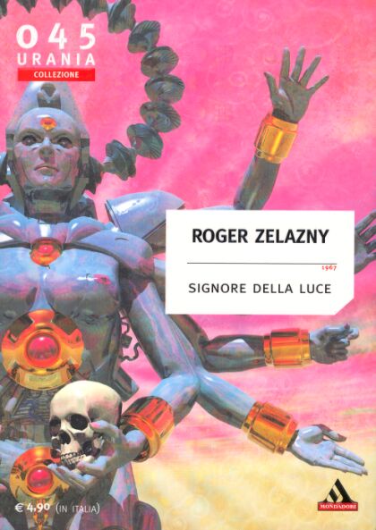 Roger Zelazny: Il Signore Della Luca (Paperback, Italian language, 2006, Mondadori)