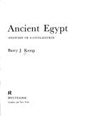 Barry J Kemp: Ancient Egypt (1991, Routledge)