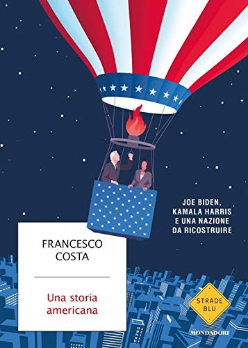 Francesco Costa: Una storia americana (Paperback, Mondadori)