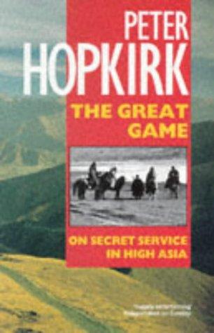 Peter Hopkirk: The Great Game (Oxford Paperbacks)