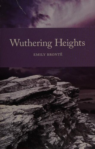 Emily Brontë, Emily Brontë: Wuthering Heights (Paperback, 2013, Dalmatian Press Classics)