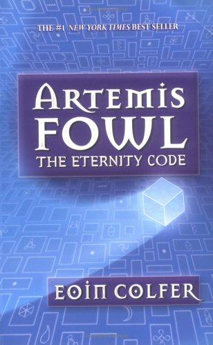 Eoin Colfer: The Eternity Code (Paperback, 2003, Miramax Books/Hyperion Books for Children, Miramax Books/Hyperion Paperbacks for Children)