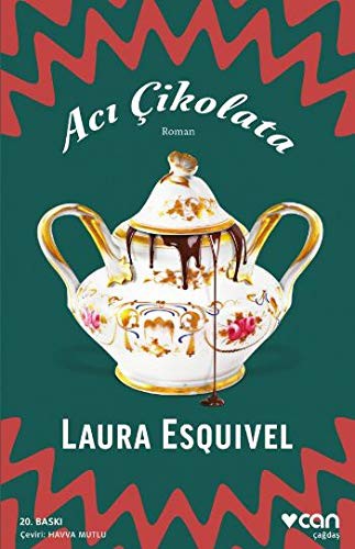 Laura Esquivel: Acı Çikolata (Paperback, Can Yayınları)