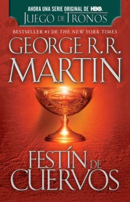 George R. R. Martin: Festin De Cuervos (2012, Vintage Books, Vintage Espanol)