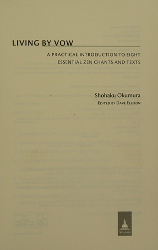 Shohaku Okumura: Living by vow (2012, Wisdom Publications)