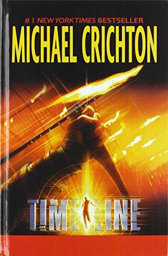 Michael Crichton: Timeline (Hardcover, San Val, Perfection Learning)