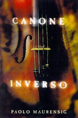 Paolo Maurensig: Canone inverso (1998, H. Holt)