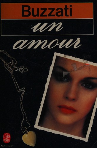 Dino Buzzati: Un Amore (Paperback, 1998, Livre de Poche)