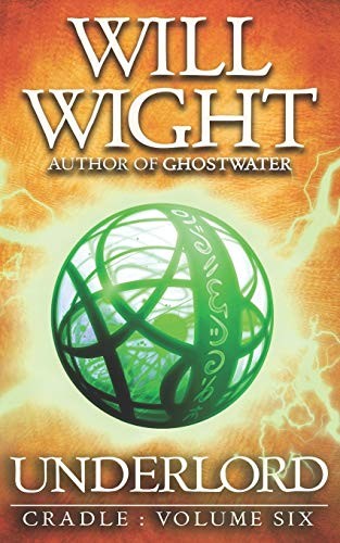 Will Wight: Underlord (Paperback, Hidden Gnome Publishing)