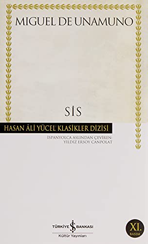 Miguel de Unamuno: Sis (Paperback, 2006, Is Bankasi)