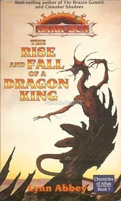 Lynn Abbey: The Rise and Fall of a Dragon King (Paperback, TSR, Inc.)