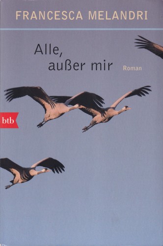 Francesca Melandri: Alle, außer mir (German language, btb)