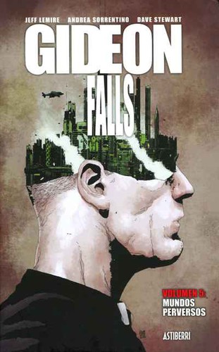 Jeff Lemire, Andrea Sorrentino, Santiago García Fernández: Gideon Falls 5. Mundos perversos (Hardcover, ASTIBERRI EDICIONES)