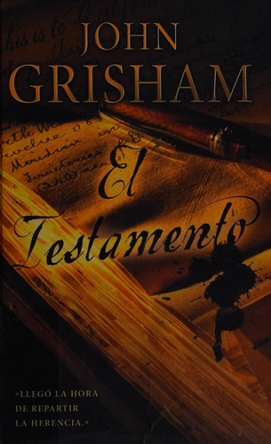 John Grisham: El testamento (Spanish language, 2009, Edición Zeta Limitada)