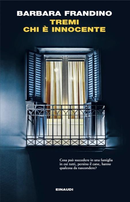 Barbara Frandino: Tremi chi è innocente (Hardcover, Einaudi)