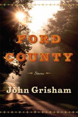 John Grisham: Ford County (2009, Random House Large Print)