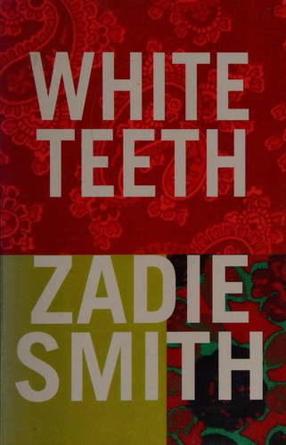 Zadie Smith: White teeth (2003, ISIS)