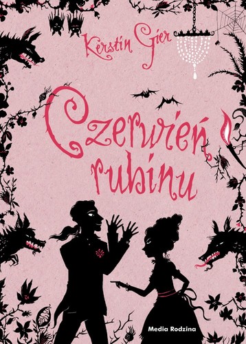 Anthea Bell, Kerstin Gier, Nelly Lemaire, Luis Miralles de Imperial: Czerwień rubinu (Hardcover, Polish language, 2017, Media Rodzina)