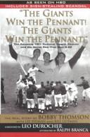 Bobby Thompson: The Giants Win the Pennant! The Giants Win The Pennant! (Paperback, 2001, Citadel)