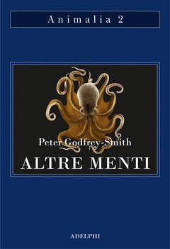 Peter Godfrey-Smith: Altre menti (EBook, Italiano language, Adelphi)