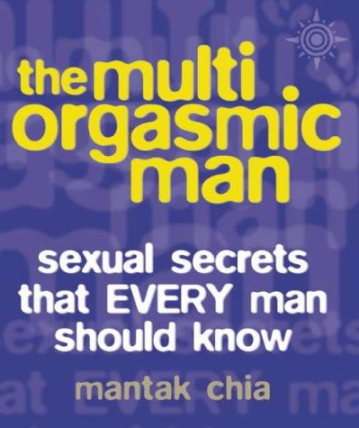 Mantak Chia, Douglas Abrams Arava: The Multi-orgasmic Man (HarperCollins Publishers Ltd)