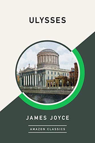 James Joyce: Ulysses (Paperback, AmazonClassics)