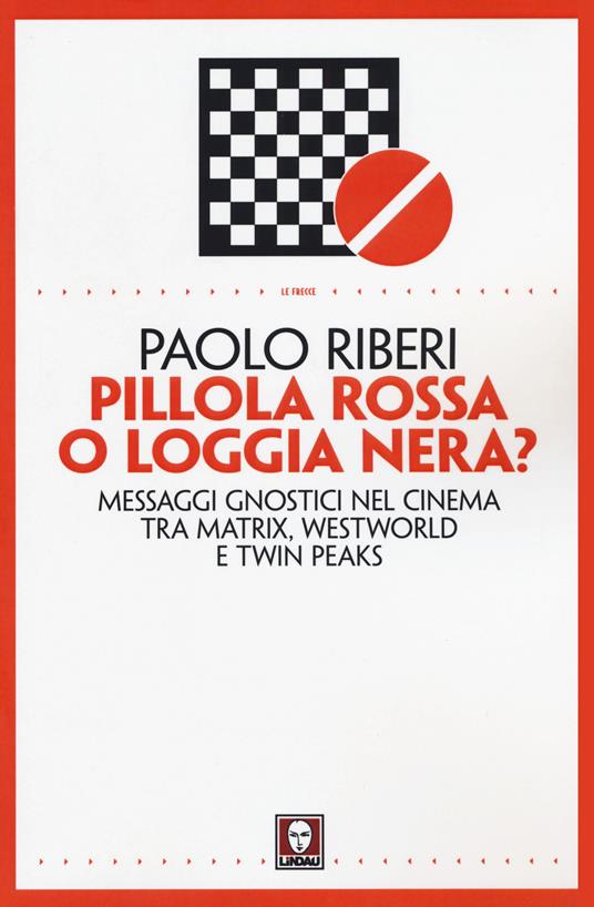 Paolo Riberi: Pillola rossa o loggia nera? (2017, Lindau)