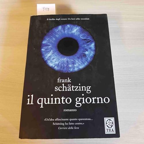 Frank Schätzing: Il Quinto Giorno (Italian language, 2008)