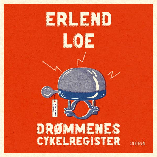 Erlend Loe: Drømmenes cykelregister (AudiobookFormat, Danish language, 2025, Gyldendal)