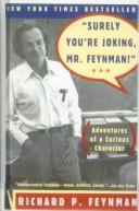 Richard P. Feynman, Ralph Leighton: 'Surely You're Joking, Mr Feynman!' (Adventures of a Curious Character) (Tandem Library)