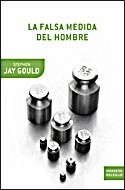 Stephen Jay Gould: La Falsa Medida Del Hombre (Paperback, Booket)