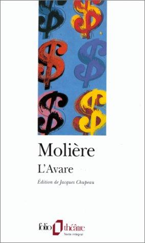 Molière, Jacques Chupeau: L'Avare (Paperback, French language, 1993, Gallimard)