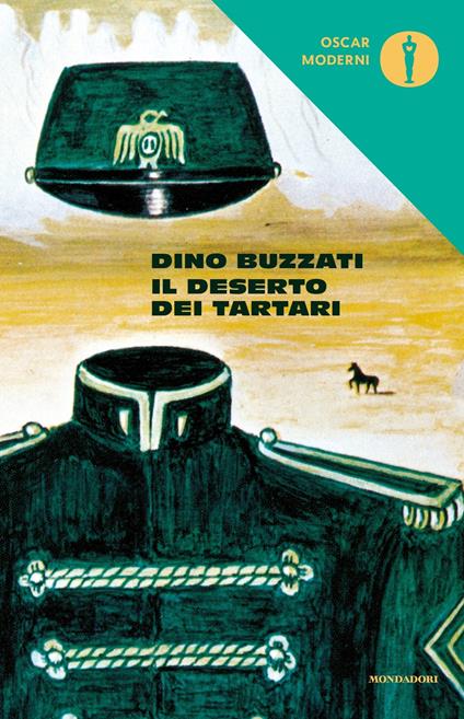 Dino Buzzati: Il deserto dei Tartari (Paperback, Italian language, 2016, Mondadori)