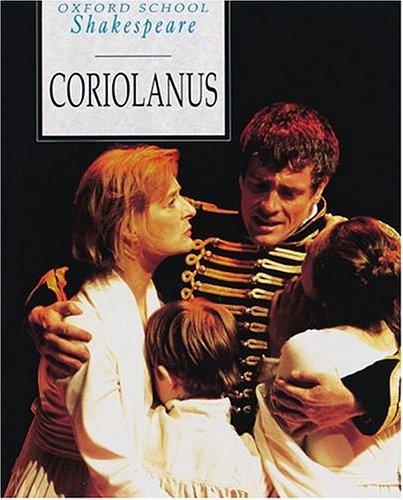 William Shakespeare: Coriolanus (Paperback, Oxford University Press, USA)