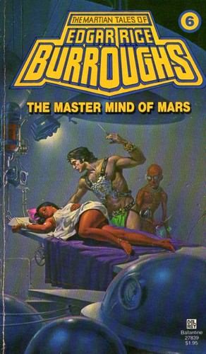 Edgar Rice Burroughs: The master mind of Mars (Paperback, 1981, Ballantine)