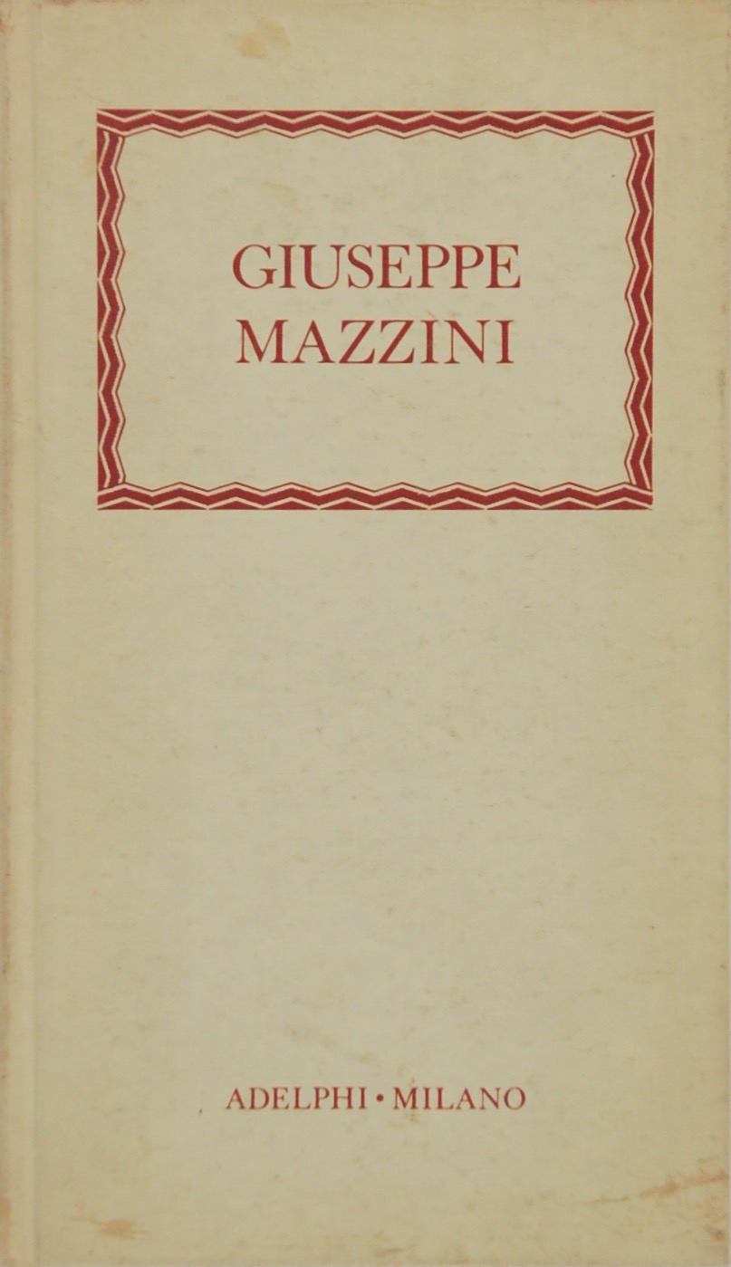 Giuseppe Mazzini (Hardcover, Italiano language, Adelphi)