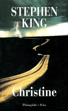 Stephen King, King, Stephen: Christine (1998, Wydawnictwo Prószyński i S-ka)