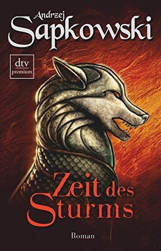 Andrzej Sapkowski: Zeit des Sturms (Paperback, German language, Deutscher Taschenbuch Verlag)