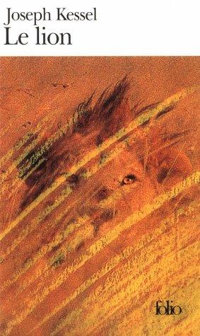 Joseph Kessel: Le Lion (Paperback, 1976, French & European Pubns)
