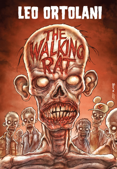 Leo Ortolani: The Walking Rat (GraphicNovel, Italiano language, 2016, Panini Comics)