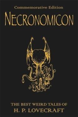 H. P. Lovecraft: Necronomicon (2008, Gollancz)