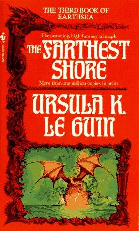 Ursula K. Le Guin: The Farthest Shore (The Earthsea Cycle, Book 3) (Paperback, 1975, Bantam)