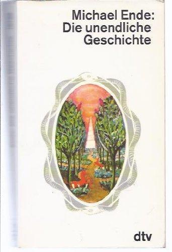 Michael Ende: Die unendliche Geschichte : von A bis Z (Paperback, German language, 1987, Deutscher Taschenbuch Verlag GmbH & Co.)