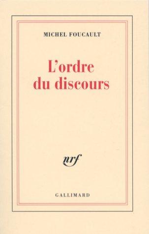 Michel Foucault: L'Ordre du Discours (Paperback, French language, Gallimard French)