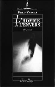 Fred Vargas: L'Homme à l'envers (French language)