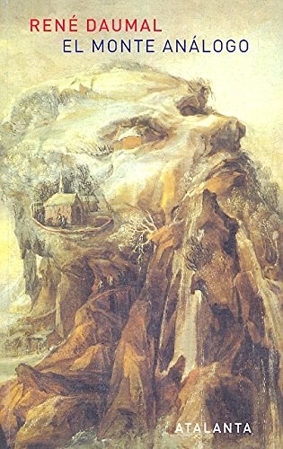 René Daumal, Maria Teresa Gallego, Clara Janés: El monte Análogo (Paperback, Ediciones Atalanta, S.L.)